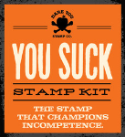 YOU SUCK STAMP KIT - Dare You Stamp: YOU SUCK