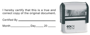 Certified "True Copy" Stamp from BCstamp.com. Find all your legal stamp needs at bcstamp.com or BC Stamp Works.